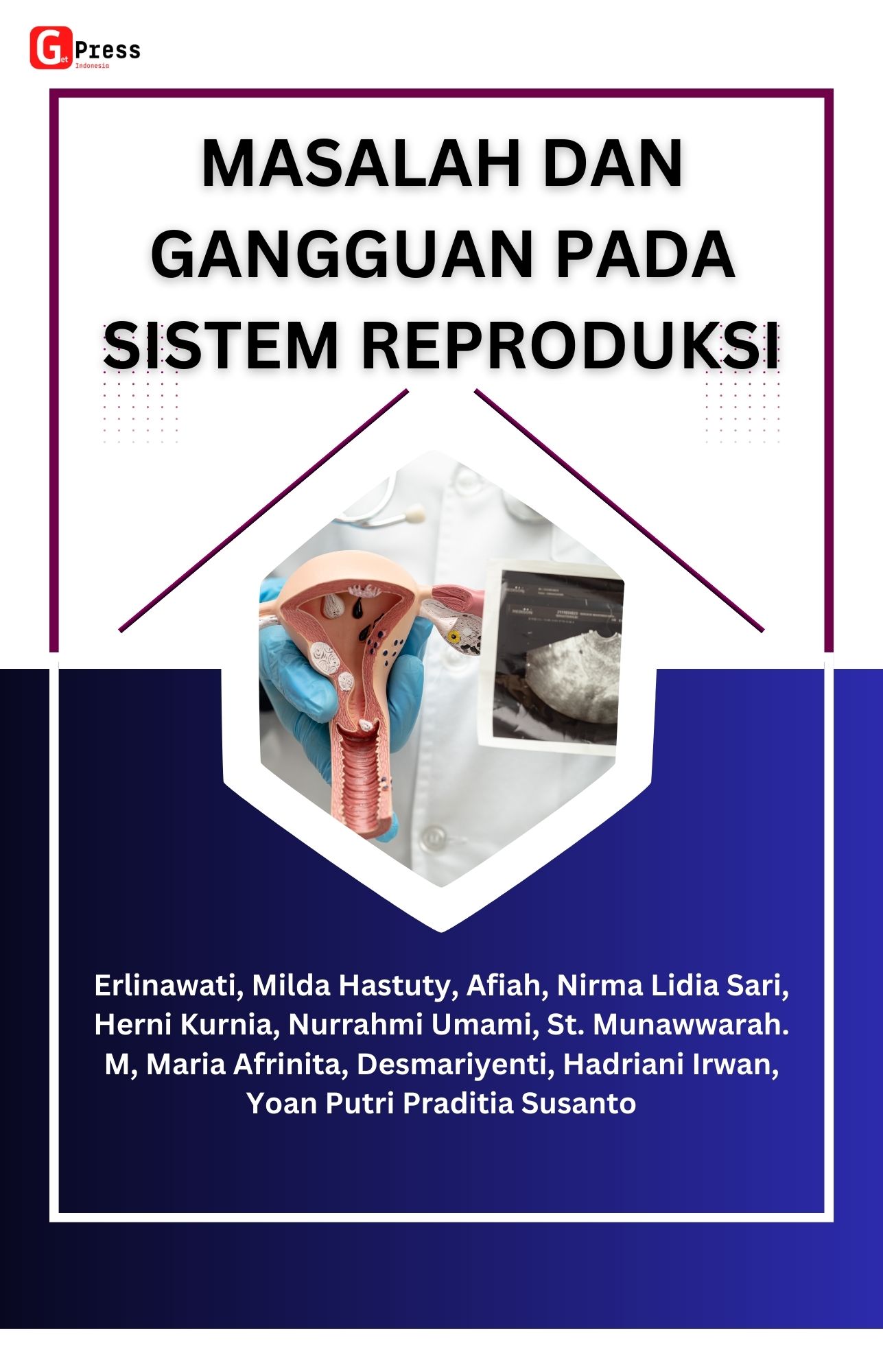 MASALAH DAN GANGGUAN PADA  SISTEM REPRODUKSI